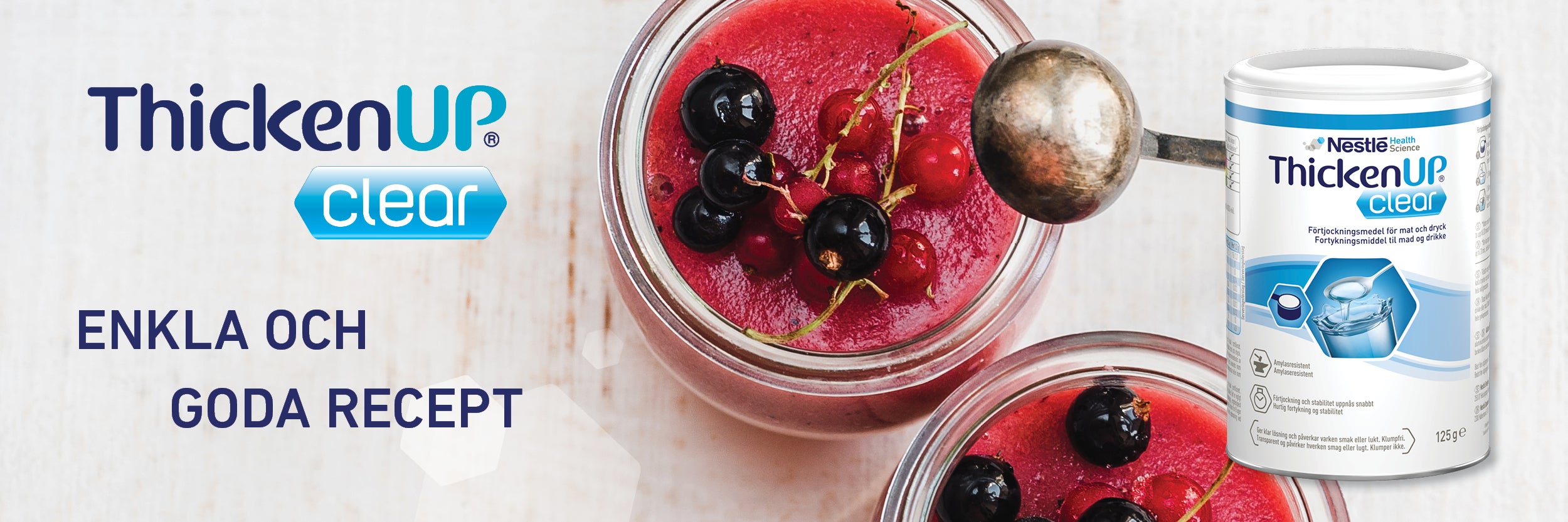 ThickenUp Clear med bärsmoothie.